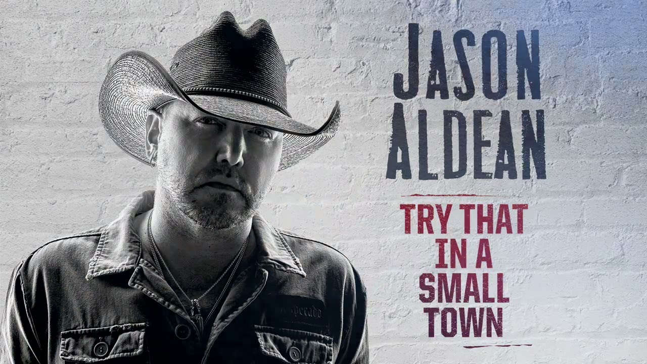 Jason Aldean - 'Try That In A Small Town' Music Video